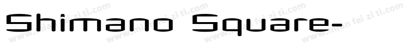 Shimano Square字体转换